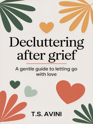 cover image of Decluttering After Grief